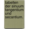 Tabellen der Sinuum Tangentium und Secantium. door Adriaan Vlacq
