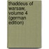 Thaddeus of Warsaw, Volume 4 (German Edition)