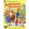 The Berenstain Bears' Old-Fashioned Christmas door Mike Berenstain