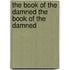 The Book Of The Damned The Book Of The Damned