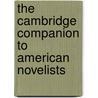 The Cambridge Companion to American Novelists door Timothy Parrish