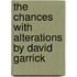 The Chances With alterations by David Garrick