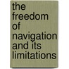 The Freedom of Navigation and its Limitations door Maria Mkandawire