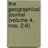 The Geographical Journal (Volume 4, Nos. 2-6)