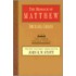 The Message of Matthew: The Kingdom of Heaven
