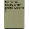 The Natural History of the Tineina (Volume 3) door Henry Tibbatts Stainton
