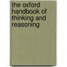 The Oxford Handbook of Thinking and Reasoning door Keith James Holyoak