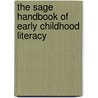 The Sage Handbook of Early Childhood Literacy door Joanne Larson