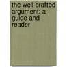The Well-Crafted Argument: A Guide and Reader door Simone J. Billings