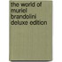 The World of Muriel Brandolini Deluxe Edition