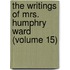 The Writings of Mrs. Humphry Ward (Volume 15)