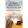 U.S. Transit, Transportation & Infrastructure by Jordan G. Clark