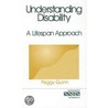 Understanding Disability: A Lifespan Approach door Peggy Quinn