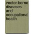 Vector-Borne Diseases and Occupational Health