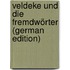 Veldeke Und Die Fremdwörter (German Edition)