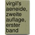 Virgil's Aeneide, Zweite Auflage, Erster Band