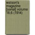 Watson's Magazine [Serial] Volume 18,6 (1914)
