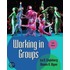 Working In Groups Plus Mysearchlab With Etext