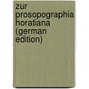 Zur Prosopographia Horatiana (German Edition) by Hanna Franz