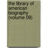 the Library of American Biography (Volume 09) door Jared Sparks