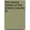 the Natural History of the Tineina (Volume 6) door Henry Tibbatts Stainton