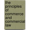 the Principles of Commerce and Commercial Law by Sir George Stephen