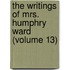 the Writings of Mrs. Humphry Ward (Volume 13)