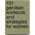 101 Get-Lean Workouts and Strategies for Women