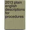 2013 Plain English Descriptions for Procedures door Contexo Media