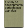 A Study on Developmental Performance Appraisal door Khaled Owais