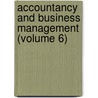 Accountancy and Business Management (Volume 6) door American Technical Society