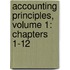Accounting Principles, Volume 1: Chapters 1-12