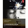 Adobe Premiere Elements 11 Classroom in a Book by Adobe Creative Team