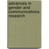 Advances in Gender and Communications Research by William R. Todd-Mancillas