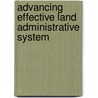 Advancing Effective Land Administrative System by Syed Ashrafur Rahman