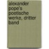 Alexander Pope's poetische Werke, Dritter Band