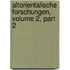 Altorientalische Forschungen, Volume 2, Part 2