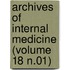 Archives of Internal Medicine (Volume 18 N.01)