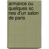 Armance Ou Quelques Sc Nes D'un Salon De Paris by Stendhal1