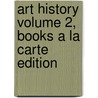 Art History Volume 2, Books a la Carte Edition by Michael Cothren