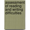 Assessment of Reading and Writing Difficulties by Marjorie Lipson