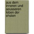 Aus dem Inneren und aeusseren Leben der ehsten
