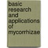 Basic Research And Applications Of Mycorrhizae