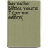 Bayreuther Blätter, Volume 7 (German Edition)