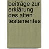 Beiträge zur Erklärung des alten Testamentes door Reinke Laurenz