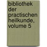 Bibliothek Der Practischen Heilkunde, Volume 5 door Christian Wilhelm Hufeland