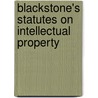 Blackstone's Statutes on Intellectual Property door Stephen Christie