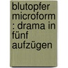 Blutopfer microform : Drama in fünf Aufzügen door Reicke
