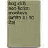 Bug Club Non-fiction Monkeys (white A / Nc 2a)