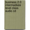 Business 2.0 Intermediate Level Class Audio Cd door Paul Emmerson